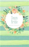 Team Bride Journal Notebook