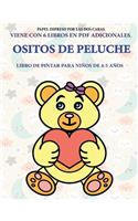 Libro de pintar para niños de 4-5 años (Ositos de peluche): Este libro tiene 40 páginas para colorear sin estrés, para reducir la frustración y mejorar la confianza. Este libro ayudará a los niños muy pequeño