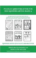 Kindergarten-Hausaufgabenblätter (Puzzles Arbeitsblätter für den Kindergarten: Band 4): 50 Arbeitsblätter. Der Preis dieses Buches beinhaltet die Erlaubnis, 20 weitere Bücher der Reihe kostenlos im PDF-Format herunterzuladen(4 Kindergarten-Hausaufgabenblätter)