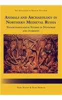 Animals and Archaeology in Northern Medieval Russia