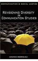 Revisioning Diversity in Communication Studies
