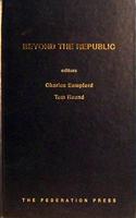 Beyond the Republic