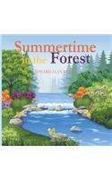 Summertime in the Forest