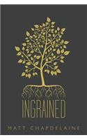 Ingrained