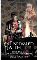An Unrivaled Faith