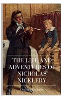 The Life and Adventures of Nicholas Nickleby