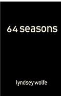 64 Seasons