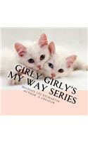 Girly's Girly My Way Series: Make It My Way(1 Girl's Girly My Way)