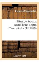 Titres Des Travaux Scientifiques de Bin Corenwinder