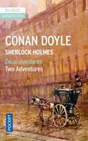 Deux aventures of Sherlock Holmes