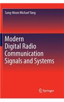 Modern Digital Radio Communication Signals and Systems