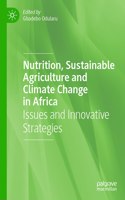 Nutrition, Sustainable Agriculture and Climate Change in Africa