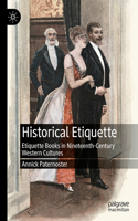 Historical Etiquette