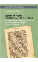 System of Physic (Gul MS Hunter 509, Ff. 1r-167v): A Compendium of Mediaeval Medicine Including the Middle English Gilbertus Anglicus