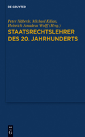 Staatsrechtslehrer Des 20. Jahrhunderts