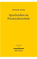 Sprachrisiken im Privatrechtsverkehr
