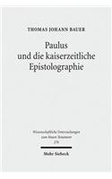 Paulus Und Die Kaiserzeitliche Epistolographie