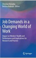 Job Demands in a Changing World of Work