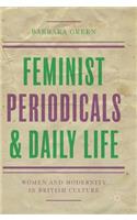 Feminist Periodicals and Daily Life