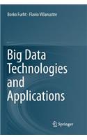 Big Data Technologies and Applications