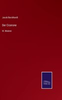 Der Cicerone: III. Malerei