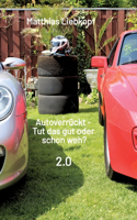 Autoverrückt - Tut das gut oder schon weh?