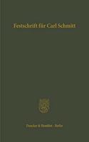 Festschrift Fur Carl Schmitt Zum 70. Geburtstag Dargebracht Von Freunden Und Schulern