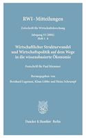 Wirtschaftlicher Strukturwandel Und Wirtschaftspolitik Auf Dem Wege in Die Wissensbasierte Okonomie