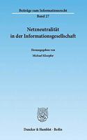 Netzneutralitat in Der Informationsgesellschaft