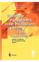 Workflowmanagement in Der Produktionsplanung Und -Steuerung