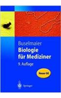 Biologie Fur Mediziner (9., V Llig Neubearb. Aufl.)