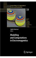 Modeling and Computations in Electromagnetics