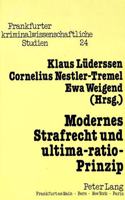 Modernes Strafrecht und ultima-ratio-Prinzip