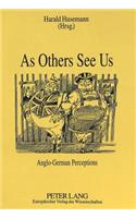 As Others See Us: Anglo-German Perceptions