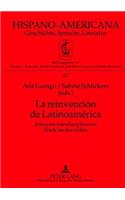 La Reinvención de Latinoamérica