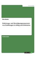 Einleitungs- und Beendigungssequenzen von Erzählungen in Alltag und Institution