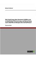 Erstellung einer Konzernrichtlinie zur einheitlichen Bilanzierung und Bewertung nach IAS/IFRS am Beispiel der ZG Raiffeisen