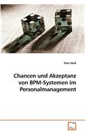 Chancen und Akzeptanz von BPM-Systemen im Personalmanagement
