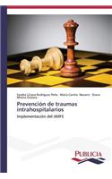 Prevención de traumas intrahospitalarios