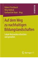 Auf Dem Weg Zu Nachhaltigen Bildungslandschaften