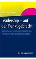 Leadership - Auf Den Punkt Gebracht