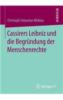 Cassirers Leibniz Und Die Begründung Der Menschenrechte