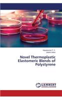 Novel Thermoplastic Elastomeric Blends of Polystyrene