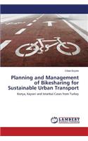 Planning and Management of Bikesharing for Sustainable Urban Transport