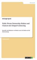Public Private Partnership. Risiken und Chancen des Einspar-Contracting