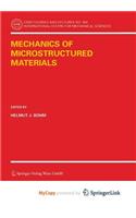 Mechanics of Microstructured Materials