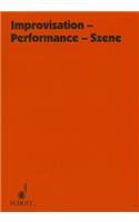 Improvisation - Performance - Szene