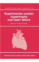 Experimental Cardiac Hypertrophy and Heart Failure