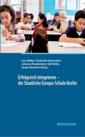 Erfolgreich integrieren - die Staatliche Europa-Schule Berlin