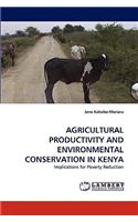 Agricultural Productivity and Environmental Conservation in Kenya